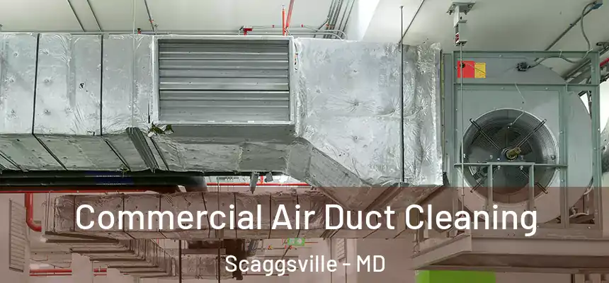  Commercial Air Duct Cleaning Scaggsville - MD
